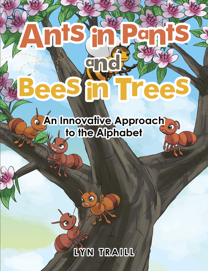 Ants in Pants and Bees in Trees cover